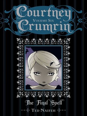cover image of Courtney Crumrin Volume 6